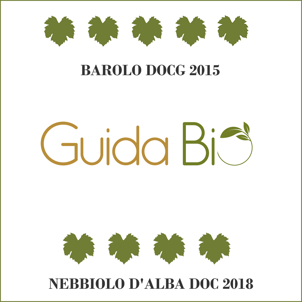 Guida Bio: premiati il Barolo Docg 2015 e il Nebbiolo d’Alba Doc 2018